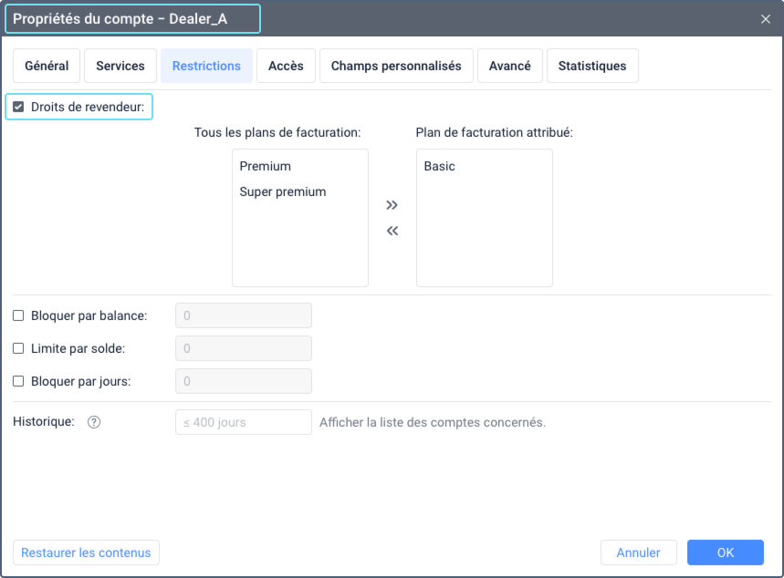 Fenêtre des propriétés du compte ouverte sur l'onglet Restrictions dans CMS Manager. L'option Droits de revendeur est visible avec une case cochée, indiquant qu'elle est activée. D'autres options et paramètres sont listés dans un format de tableau.