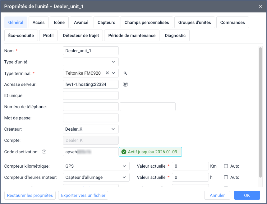 Boîte de dialogue des propriétés de l'unité montrant le champ Actif jusqu'au en texte vert affichant la date d'expiration du code d'activation. La date apparaît à côté du champ « Code d'activation » dans l'interface de l'onglet Général